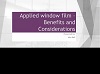 Watch Applied Window Films - Benefits and Considerations by Glass Films Europe